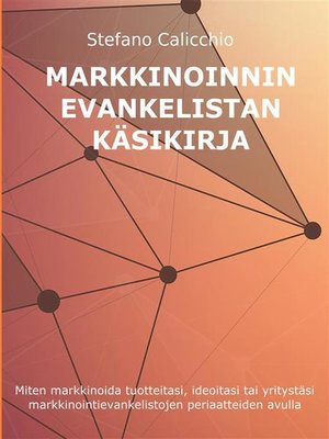 cover image of Markkinoinnin evankelistan käsikirja